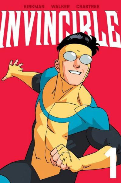 Cover for Robert Kirkman · Invincible Volume 1 (New Edition) - INVINCIBLE TP NEW EDITION (Taschenbuch) [New edition] (2023)