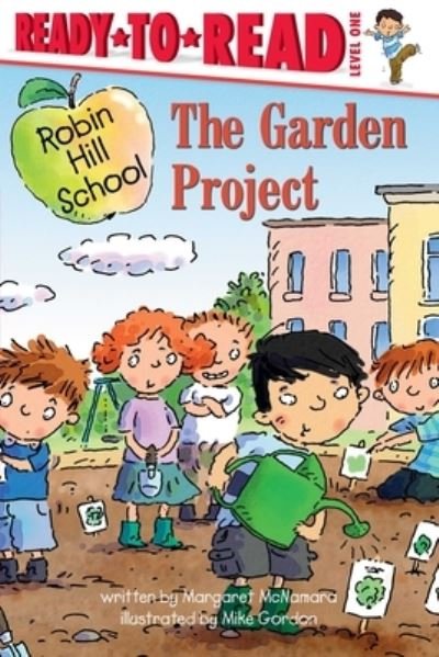 The Garden Project - Margaret McNamara - Books - Simon & Schuster - 9781534498952 - December 14, 2021