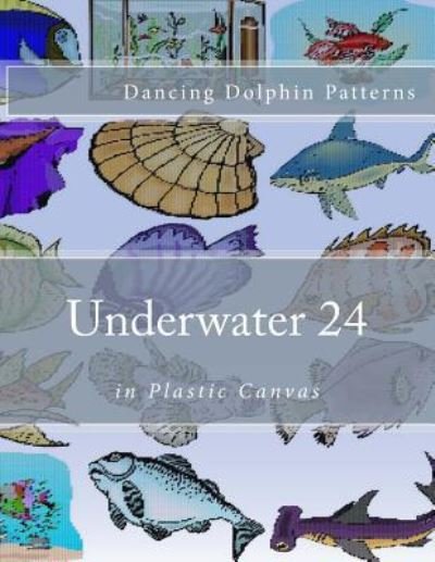 Cover for Dancing Dolphin Patterns · Underwater 24 (Paperback Book) (2016)