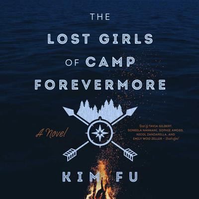 Cover for Kim Fu · The Lost Girls of Camp Forevermore Lib/E (CD) (2018)