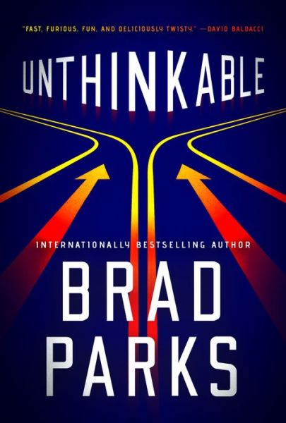 Cover for Brad Parks · Unthinkable (Inbunden Bok) (2021)