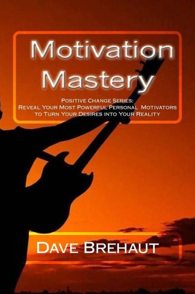 Cover for Dave Brehaut · Motivation Mastery (Paperback Book) (2017)