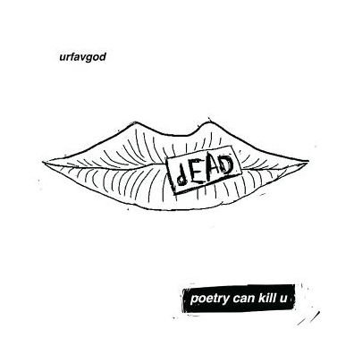 Cover for Urfavgod · Poetry Can Kill U (Pocketbok) (2017)