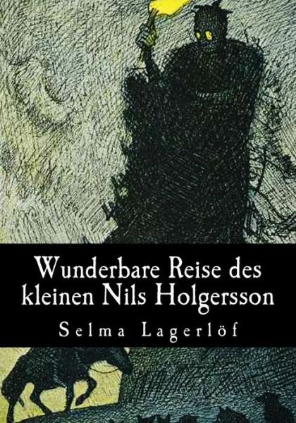 Cover for Selma Lagerlöf · Wunderbare Reise Des Kleinen Nils Holgersson (Pocketbok) (2017)