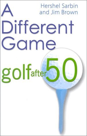 Cover for Jim Brown · A Different Game: Golf After 50 (Hardcover Book) (2001)