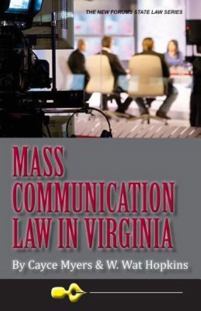 Cover for Cayce Myers · Mass Communication Law in Virginia, 4th Edition (Paperback Book) (2016)