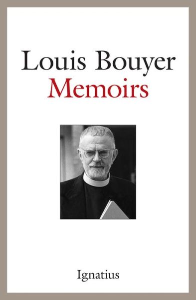 Cover for Louis Bouyer · Memoirs (Book) (2015)