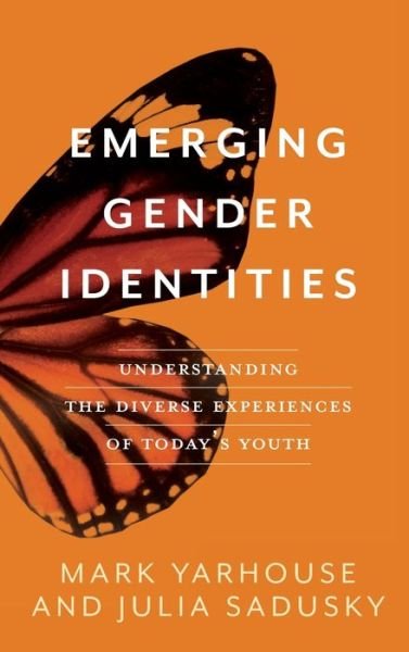 Cover for Mark Yarhouse · Emerging Gender Identities (Hardcover Book) (2020)