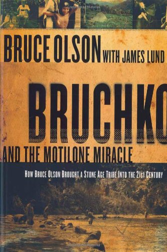 Bruchko And The Motilone Miracle - Bruce Olson - Books - Creation House - 9781591857952 - July 17, 2006