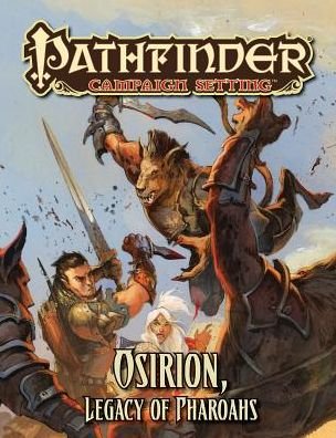 Cover for Paizo Staff · Pathfinder Campaign Setting: Osirion, Legacy of Pharoahs (Paperback Book) (2014)