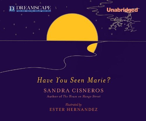 Cover for Sandra Cisneros · Have You Seen Marie? (Audiobook (CD)) [Unabridged edition] (2012)