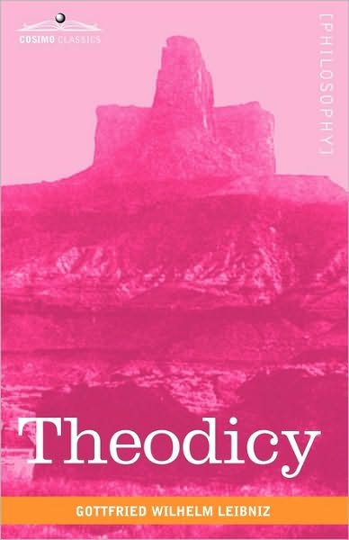 Cover for Gottfried Wilhelm Leibniz · Theodicy (Pocketbok) (2010)