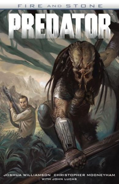 Predator: Fire And Stone - Joshua Williamson - Libros - Dark Horse Comics - 9781616556952 - 28 de julio de 2015