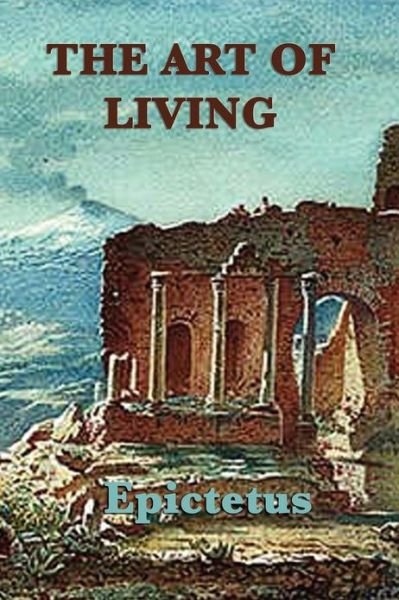 Cover for Epictetus Epictetus · The Art of Living (Taschenbuch) (2012)