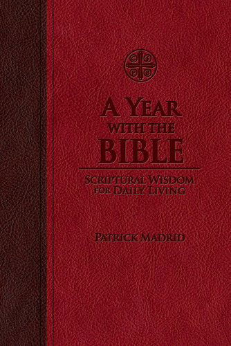 Cover for Patrick Madrid · A Year with the Bible (Leather Book) [Lea edition] (2012)