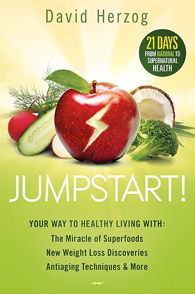 Cover for David Herzog · Jumpstart!: Your Way to Healthy Living with the Miracle of Superfoods, New Weight-Loss Discoveries, Antiaging Techniques &amp; More (Paperback Book) (2014)