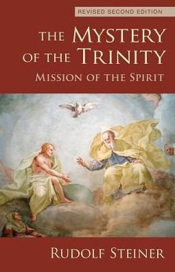 Cover for Rudolf Steiner · The Mystery of the Trinity: Mission of the Spirit (Paperback Bog) (2016)