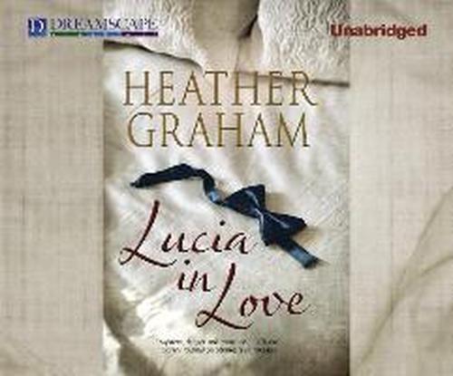 Cover for Heather Graham · Lucia in Love (MP3-CD) [Unabridged edition] (2013)