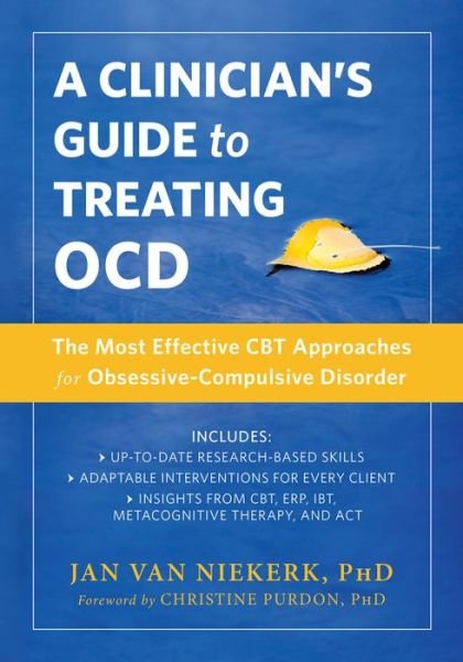 Cover for Jan Van Niekerk · A Clinician's Guide to Treating OCD: The Most Effective CBT Approaches for Obsessive-Compulsive Disorder (Paperback Book) (2018)