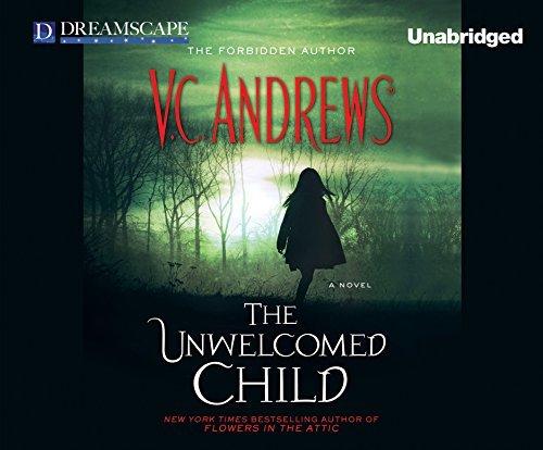 Cover for V.c. Andrews · The Unwelcomed Child (Audiobook (CD)) [Unabridged edition] (2014)