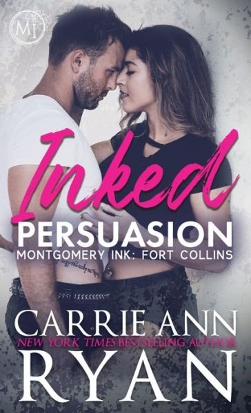 Cover for Carrie Ann Ryan · Inked Persuasion (Hardcover bog) (2021)