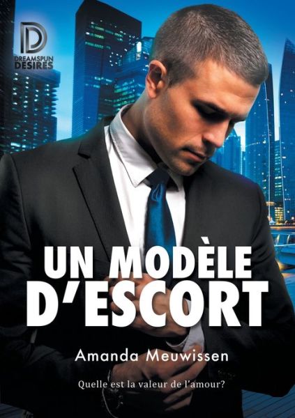 Cover for Amanda Meuwissen · Un modle d'escort - Dreamspun Desires (Franais) (Paperback Book) (2021)