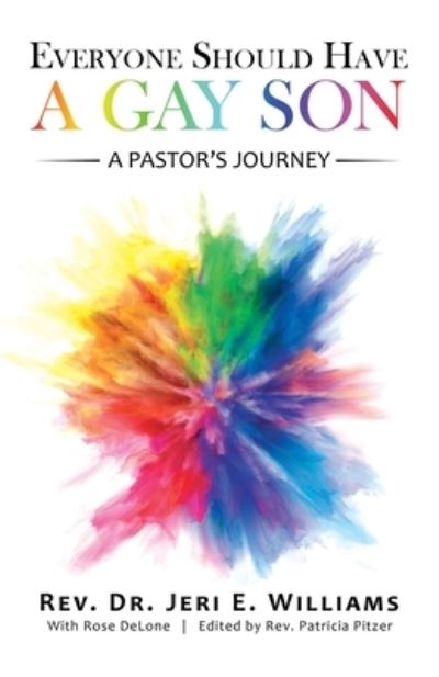 Cover for REV Dr Jeri E Williams · Everyone Should Have a Gay Son (Paperback Book) (2021)
