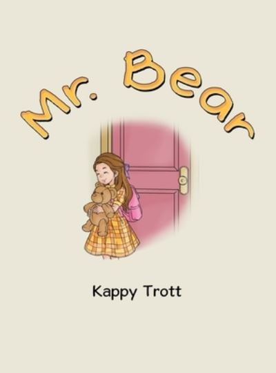 Cover for Kappy Trott · Mr. Bear (Bok) (2023)