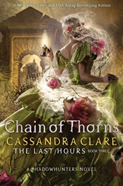 Cover for Cassandra Clare · Chain of Thorns - The Last Hours (Taschenbuch) (2023)