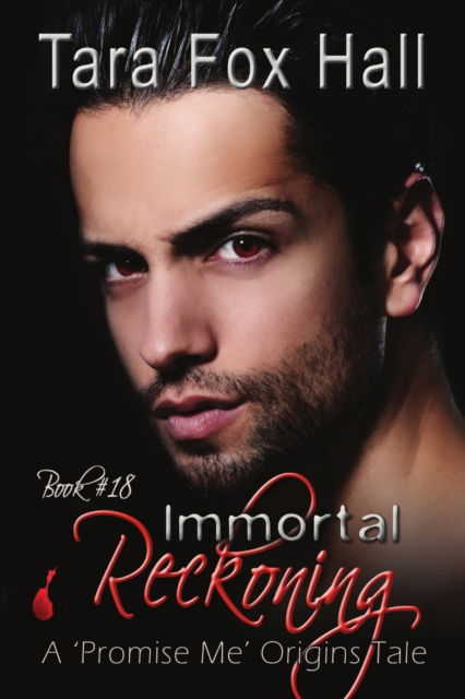 Cover for Tara Fox Hall · Immortal Reckoning (Pocketbok) (2017)