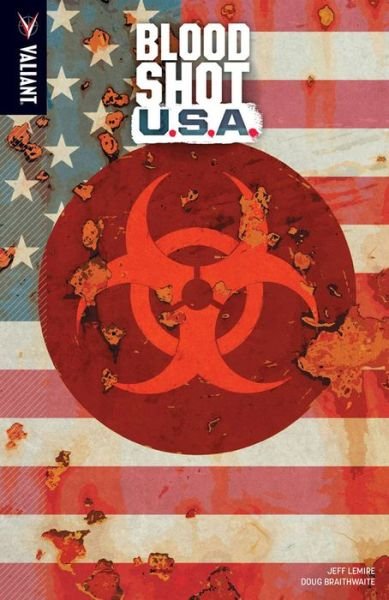 Cover for Jeff Lemire · Bloodshot U.S.A. (Pocketbok) (2017)