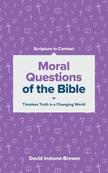 Cover for David Instone–brewer · Moral Questions of the Bible (Taschenbuch) (2019)