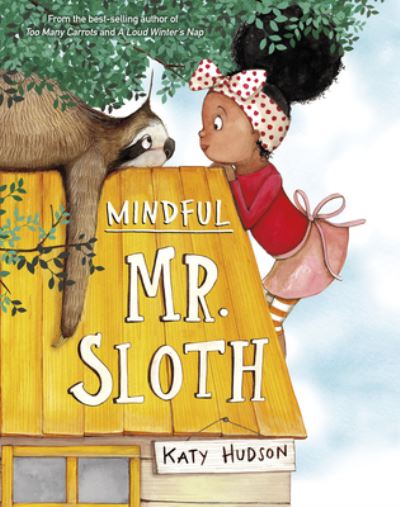 Cover for Katy Hudson · Mindful Mr. Sloth (Buch) (2023)