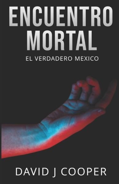 Cover for David J Cooper · Encuentro Mortal (Pocketbok) (2019)