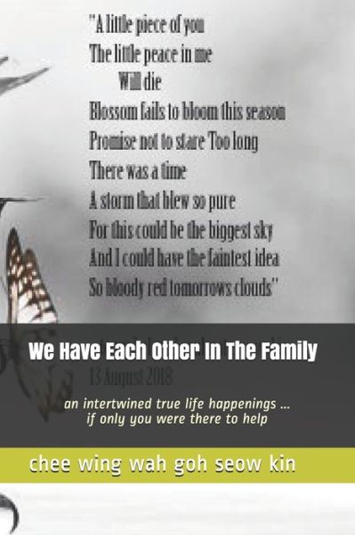 We Have Each Other In The Family - Chee Yang Han Joddi - Books - Amazon Digital Services LLC - Kdp Print - 9781691454952 - September 7, 2019