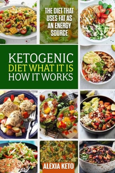 Cover for Alexia Keto · Ketogenic Diet (Paperback Bog) (2019)