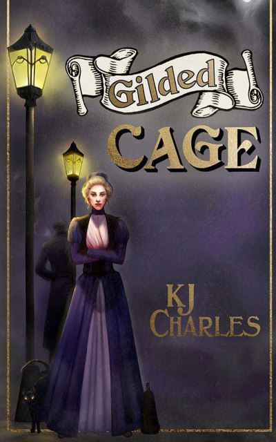 Cover for KJ Charles · Gilded Cage (CD) (2020)