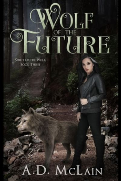 Cover for A D McLain · Wolf Of The Future (Paperback Book) (2021)