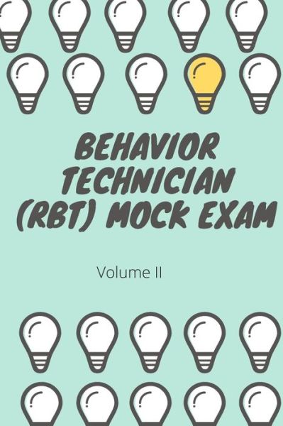 Cover for Morin · Behavior Technician (RBT) Mock Exam Volume II (Paperback Book) (2019)