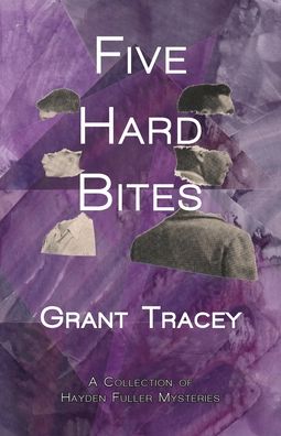 Cover for Grant Tracey · Five Hard Bites (Paperback Book) (2021)