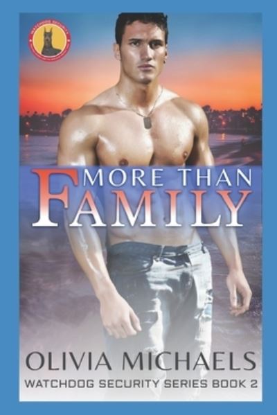 Cover for Olivia Michaels · More Than Family (Paperback Book) (2020)