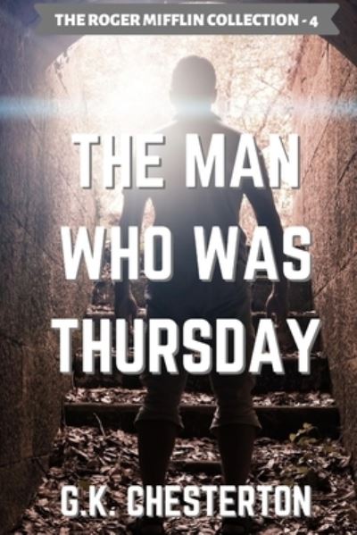 Cover for G Chesterton · The Man Who Was Thursday (Paperback Book) (2021)