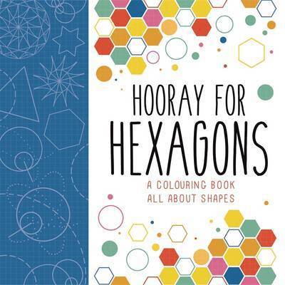 Cover for Steve Richards · Hooray for Hexagons: A Colouring Book All About Shapes (Paperback Book) (2017)