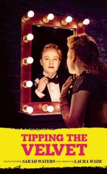 Cover for Sarah Waters · Tipping the Velvet - Oberon Modern Plays (Pocketbok) (2015)