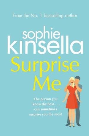 Cover for Sophie Kinsella · Surprise Me: The Sunday Times Number One bestseller (Paperback Book) (2018)