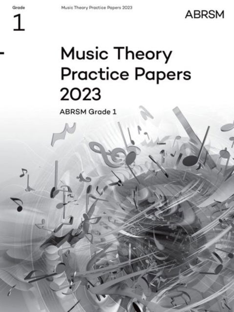 Cover for Abrsm · Music Theory Practice Papers 2023, ABRSM Grade 1 - Theory of Music Exam papers &amp; answers (ABRSM) (Partitur) (2024)