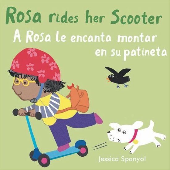 Cover for Jessica Spanyol · A Rosa Le Encanta Montar En Su Patineta / Rosa Rides Her Scooter (Board book) (2021)