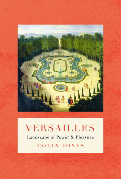 Cover for Colin Jones · Versailles - The Landmark Library (Hardcover Book) (2018)