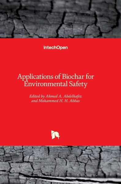 Cover for Ahmed A. Abdelhafez · Applications of Biochar for Environmental Safety (Hardcover Book) (2020)