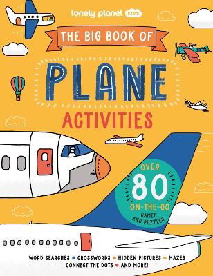 Cover for Lonely Planet · Lonely Planet Kids: The Big Book of Plane Activities (Paperback Book) (2024)